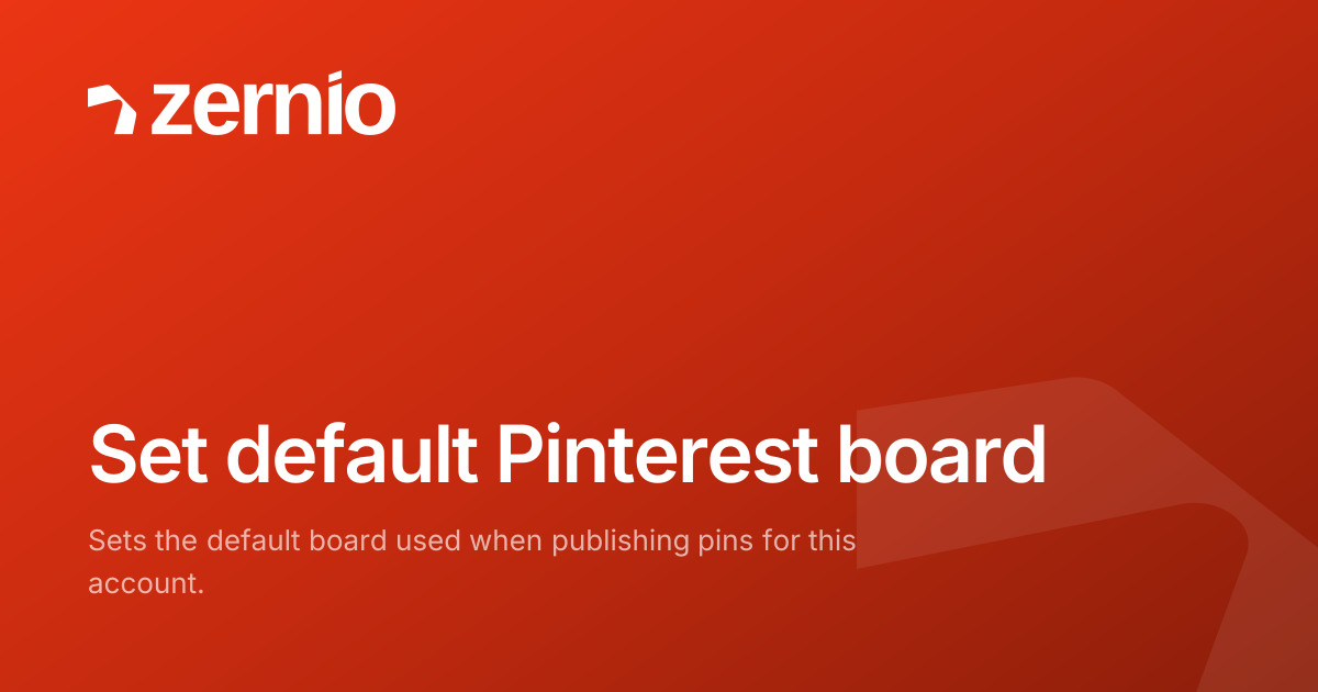 Set default Pinterest board - API Reference