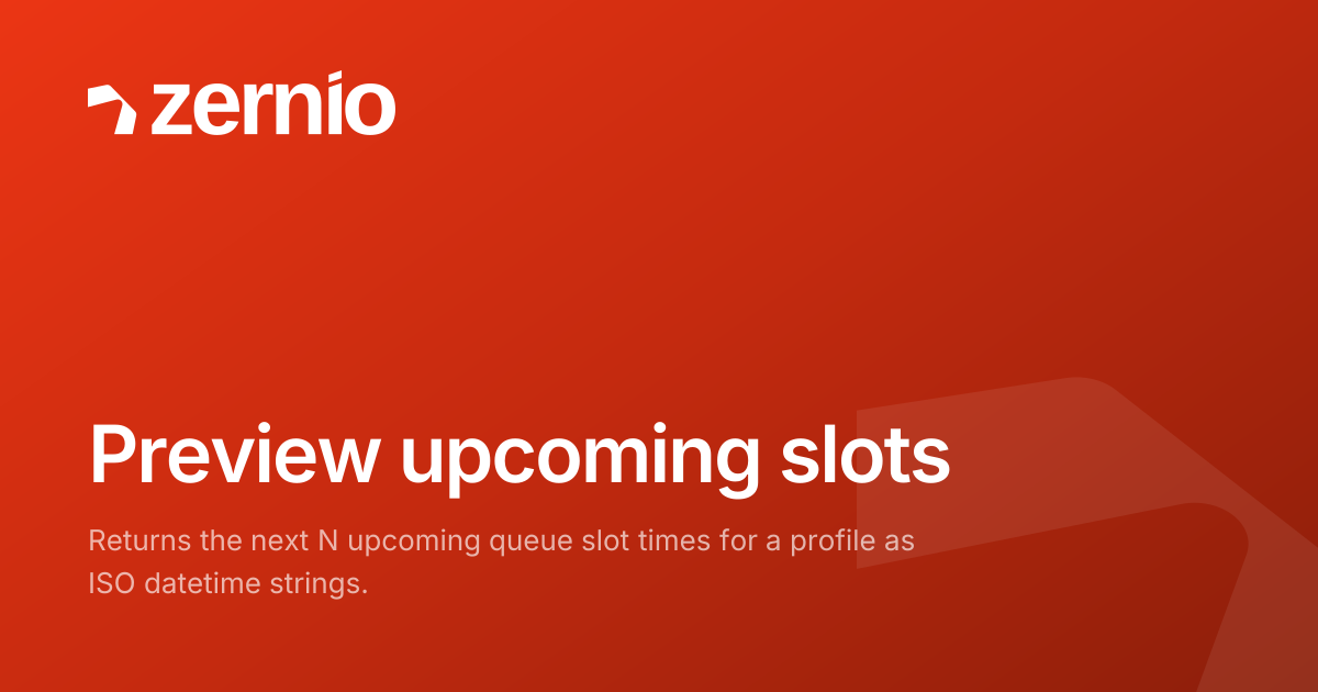 Preview upcoming slots - API Reference