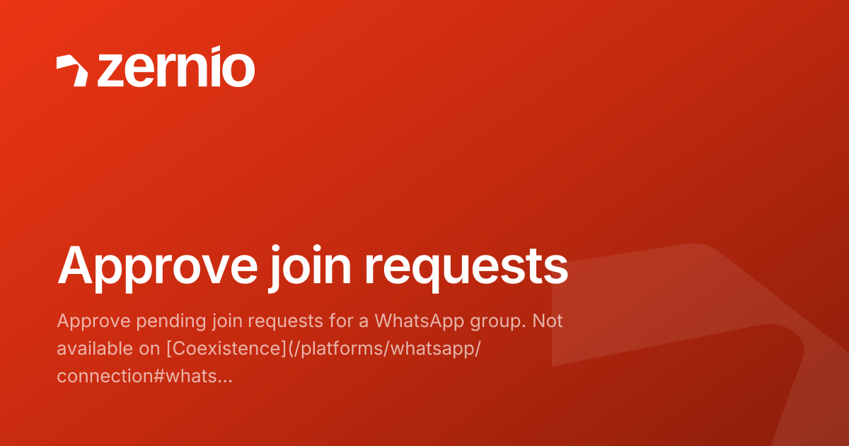 Approve join requests - API Reference