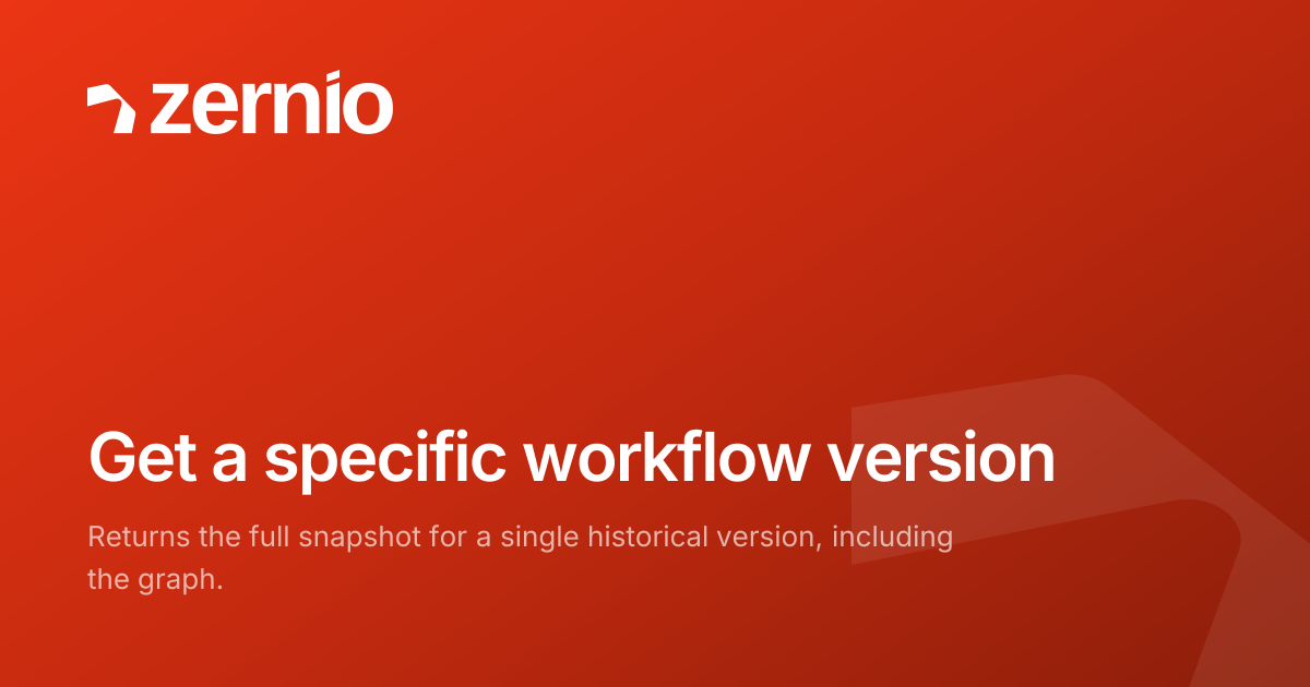 Get a specific workflow version - Zernio API